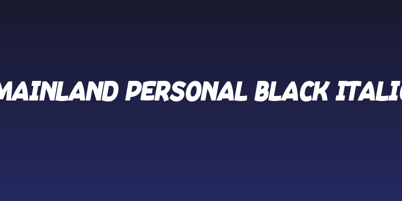 Mainland PERSONAL Black Italic Social Header