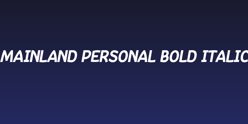 Mainland PERSONAL Bold Italic Social Header