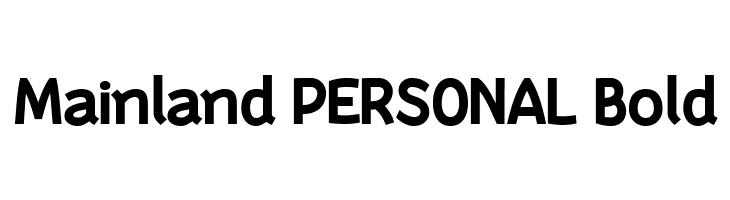 Mainland PERSONAL Bold  Free Fonts Download