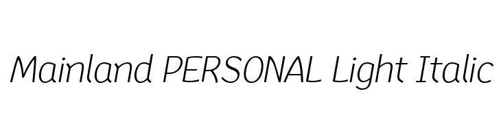 Mainland PERSONAL Light Italic  font caratteri gratis