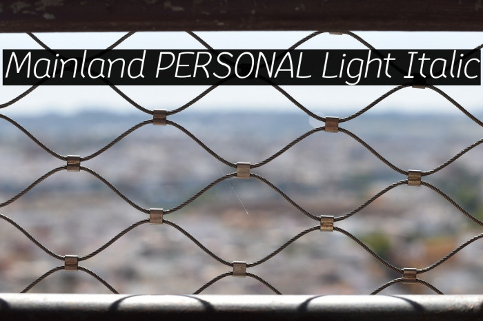 Mainland PERSONAL Light Italic Example 1
