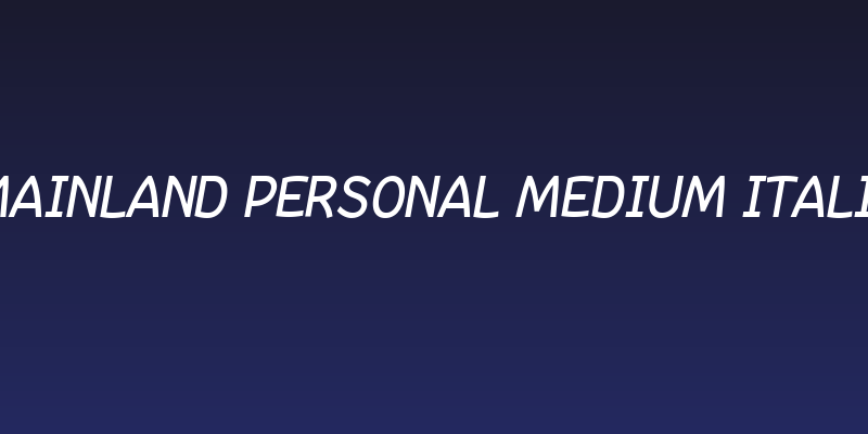 Mainland PERSONAL Medium Italic Social Header