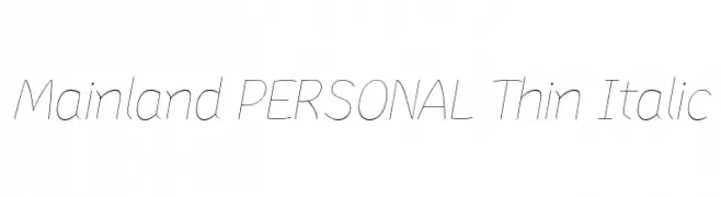 Mainland PERSONAL Thin Italic  les polices de caractères gratuit tlcharger