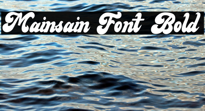Mainsain Font Bold Example 1