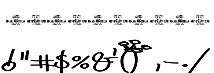 Mainstream PERSONAL USE ONLY Font OTHER CHARS
