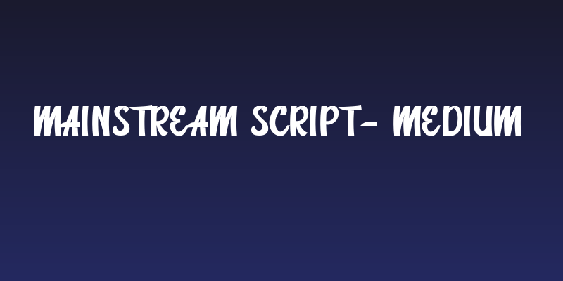 Mainstream Script-Medium Social Header