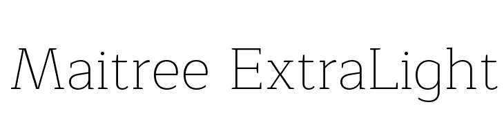 Maitree ExtraLight  フリーフォントのダウンロード