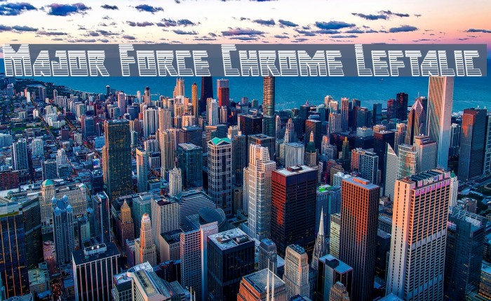 Major Force Chrome Leftalic Font examples