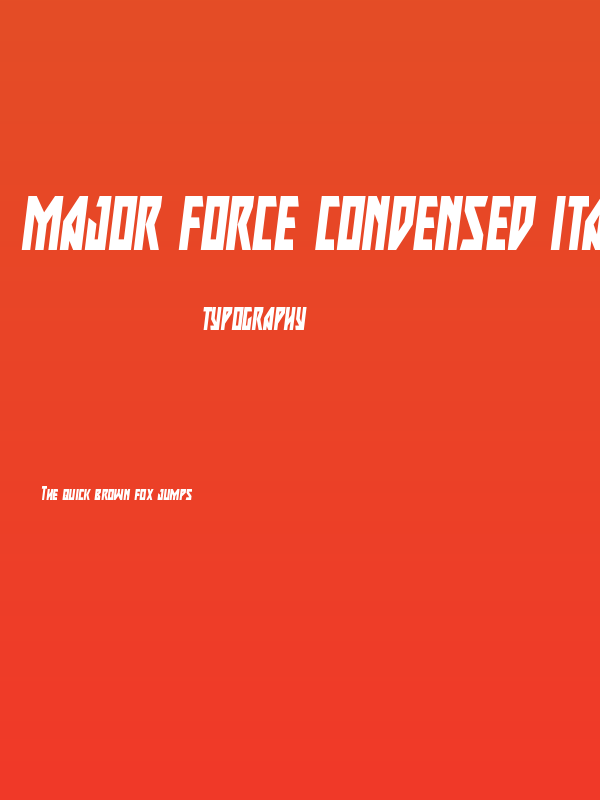 Major Force Condensed Italic Poster