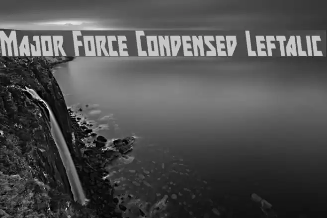 Major Force Condensed Leftalic Font examples
