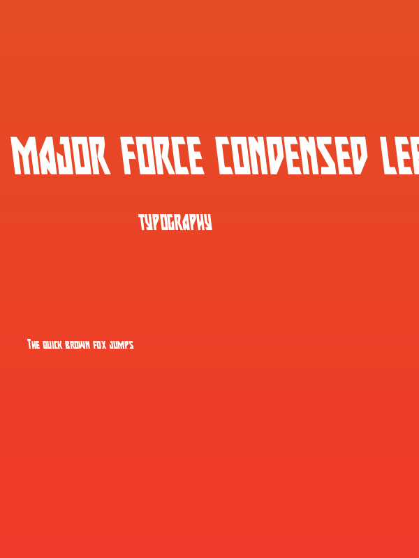 Major Force Condensed Leftalic Poster