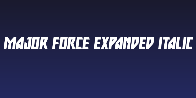 Major Force Expanded Italic Social Header