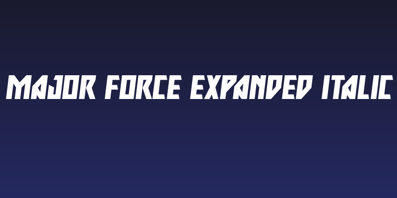Major Force Expanded Italic Social Header
