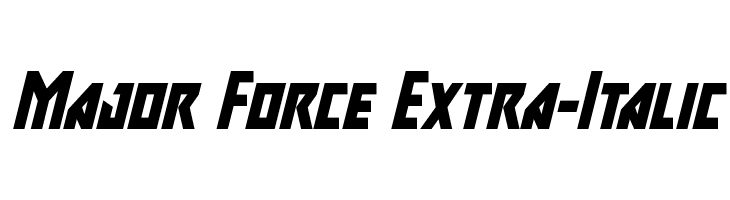 Major Force Extra-Italic  नि: शुल्क फ़ॉन्ट्स डाउनलोड