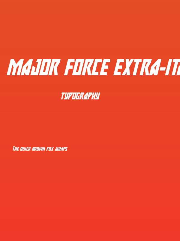 Major Force Extra-Italic Poster