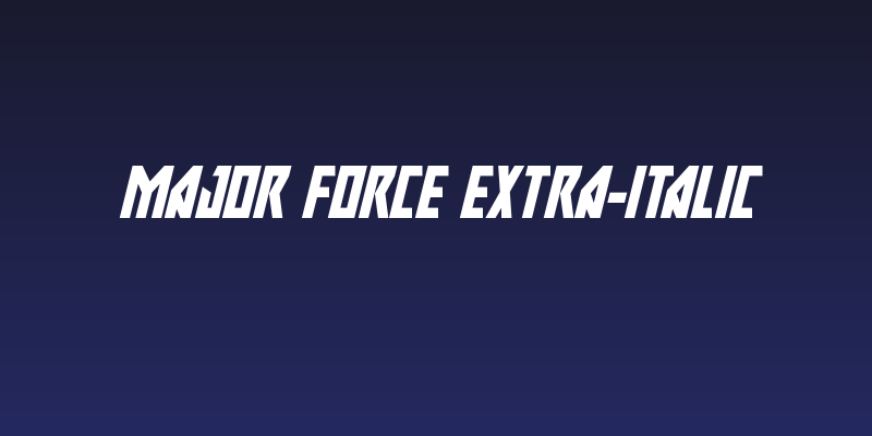 Major Force Extra-Italic Social Header