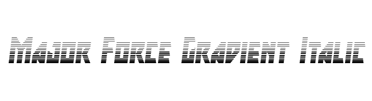 Major Force Gradient Italic  Descarca Fonturi Gratis