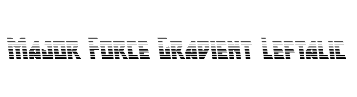 Major Force Gradient Leftalic  Descarca Fonturi Gratis