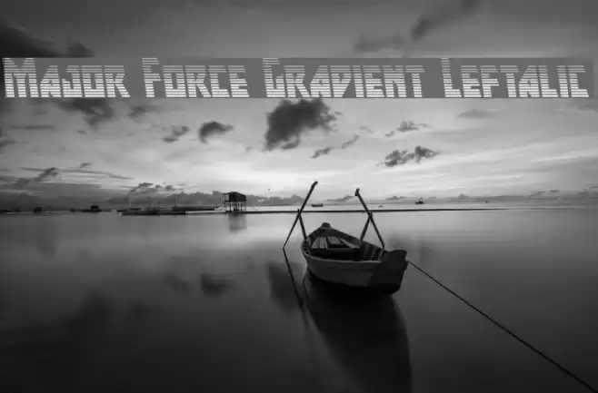 Major Force Gradient Leftalic Font examples