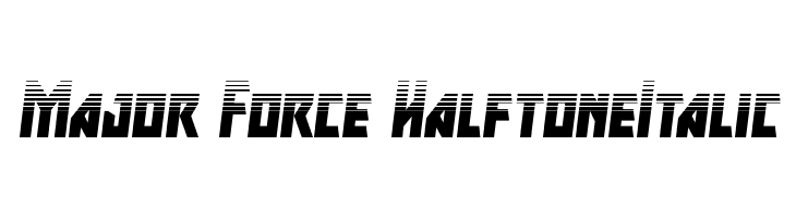 Major Force HalftoneItalic  नि: शुल्क फ़ॉन्ट्स डाउनलोड