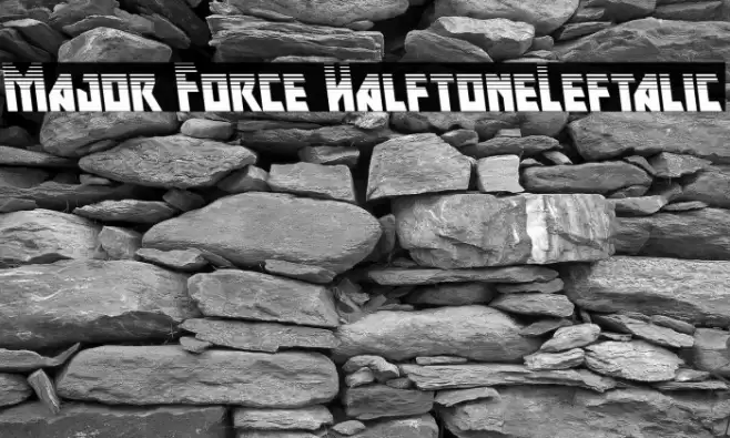 Major Force HalftoneLeftalic Font examples