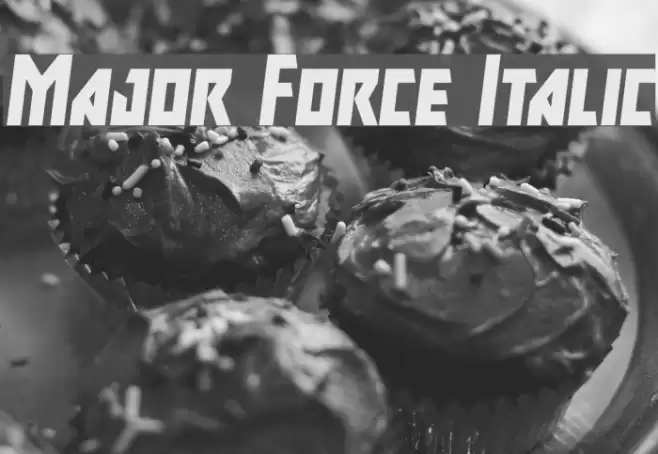 Major Force Italic Font examples