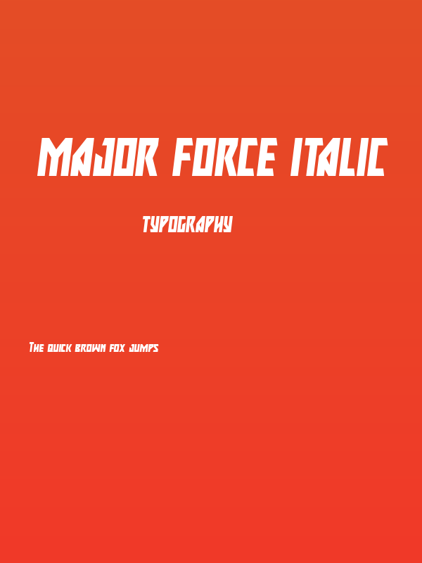 Major Force Italic Poster