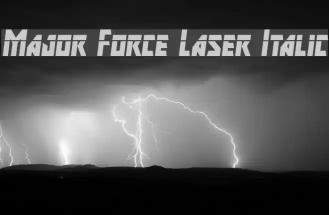 Major Force Laser Italic Font examples