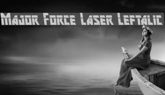Major Force Laser Leftalic Font examples