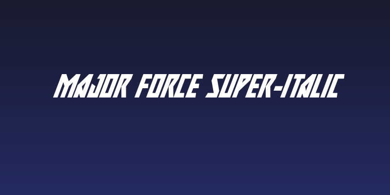 Major Force Super-Italic Social Header