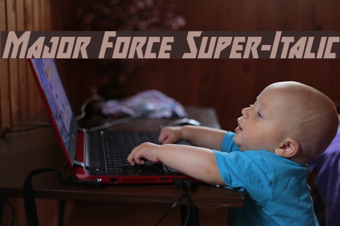 Major Force Super-Italic Font examples