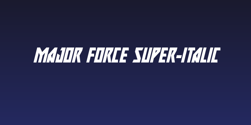 Major Force Super-Italic Social Header