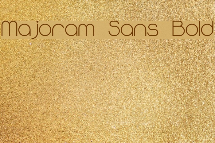 Majoram Sans Bold Font examples