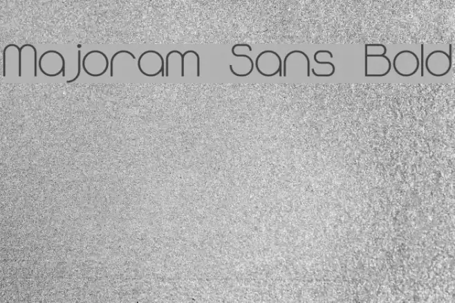 Majoram Sans Bold Font examples