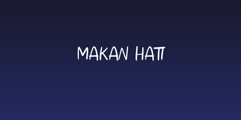 Makan Hati Social Header