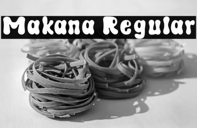 Makana Regular Font examples