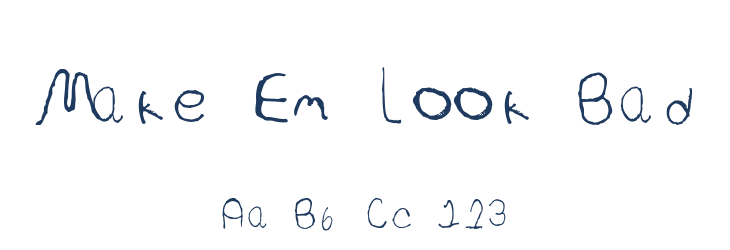 Make Em Look Bad Font Preview