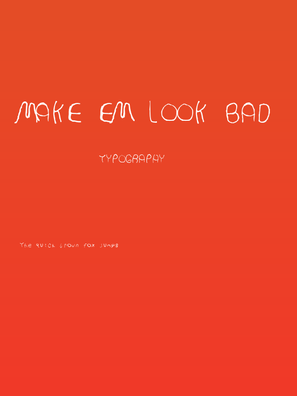 Make Em Look Bad Poster