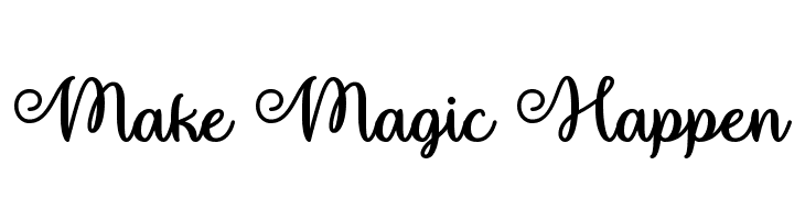 Make Magic Happen フォント