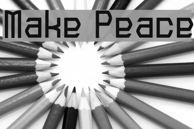 Make Peace Font examples