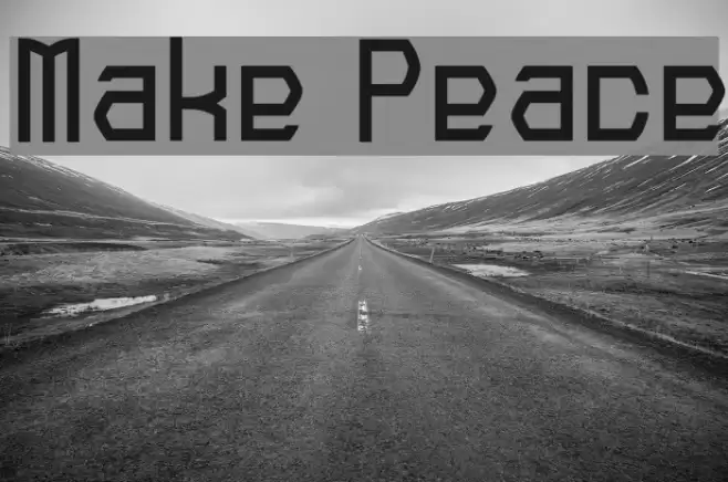 Make Peace Font examples