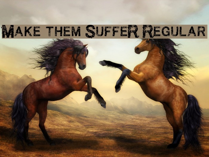 Make them SuffeR Regular Font examples