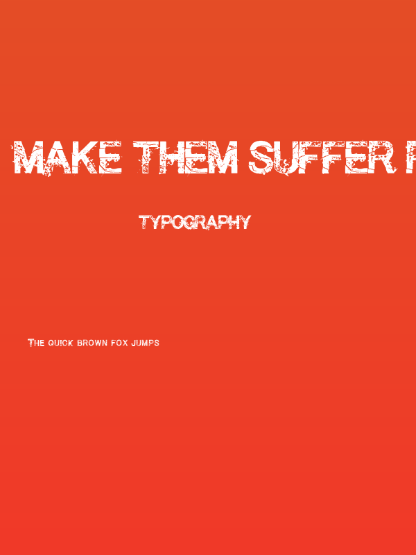 Make them SuffeR Regular Poster