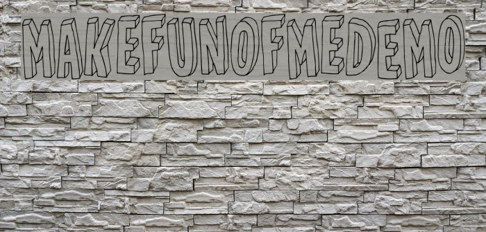 MakefunofmeDEMO Fonte examples