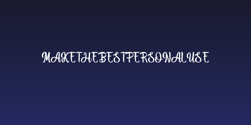 MaketheBestPersonalUse Social Header
