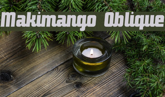 Makimango Oblique Schriftart examples