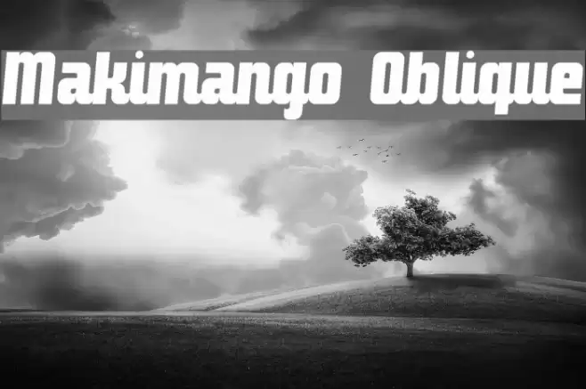 Makimango Oblique Schriftart examples