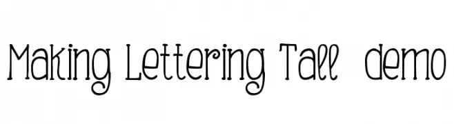 Making Lettering Tall_demo  免费字体下载