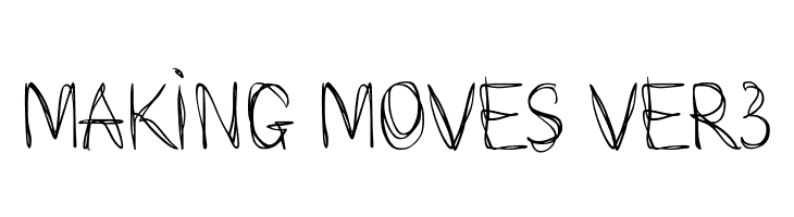 Making Moves ver3  Frei Schriftart Herunterladen