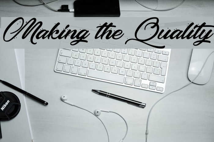 Making the Quality Font examples